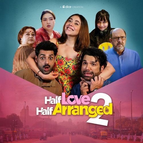 Half Love Half Arranged (Season 2) poster
