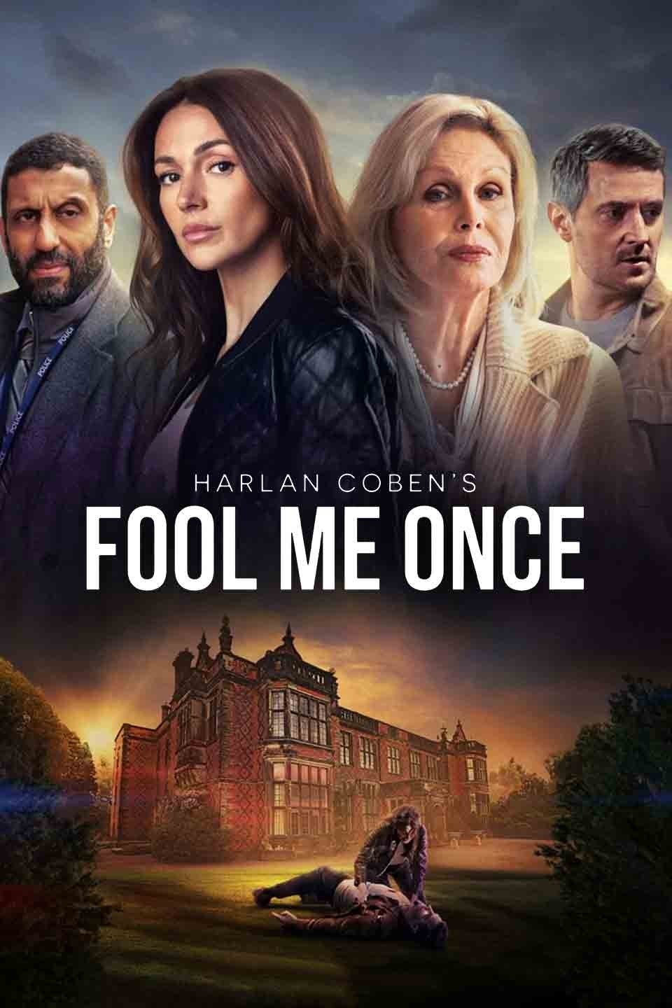 Harlan Coben's Fool Me Once poster