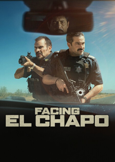 Facing El Chapo poster